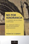 no por ignorancia (ebook)-frank w.r. benoit-9788415404620 no por ignorancia (ebook)-frank w.r. benoit-9788415404620