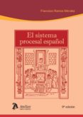sistema procesal español (9ª ed.)-francisco ramos mendez-9788415690320 sistema procesal español (9ª ed.)-francisco ramos mendez-9788415690320