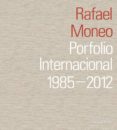 porfolio internacional: 1985-2012-rafael moneo-9788415691020 porfolio internacional: 1985-2012-rafael moneo-9788415691020