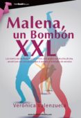 malena un bombon xxl-v. valenzuela-9788415747420 malena un bombon xxl-v. valenzuela-9788415747420
