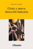 crisis y nueva direccion bancaria-xabier alkorta andonegi-9788415759720 crisis y nueva direccion bancaria-xabier alkorta andonegi-9788415759720