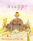 it s a gift!-gabriela keselman-9788415784920 it s a gift!-gabriela keselman-9788415784920