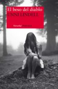 el beso del diablo-unni lindell-9788415803720 el beso del diablo-unni lindell-9788415803720