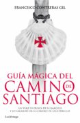 guia magica del camino de santiago-francisco contreras gil-9788415864820 guia magica del camino de santiago-francisco contreras gil-9788415864820
