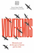 volveremos-noemi lopez trujillo-estefania s. vasconcellos-9788416001620 volveremos-noemi lopez trujillo-estefania s. vasconcellos-9788416001620