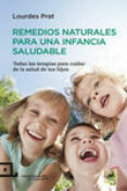 remedios naturales para una infancia saludable-lourdes prat-9788416012220 remedios naturales para una infancia saludable-lourdes prat-9788416012220