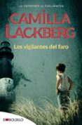 los vigilantes del faro (serie fjällbacka 7)-camilla lackberg-9788416087020 los vigilantes del faro (serie fjällbacka 7)-camilla lackberg-9788416087020