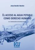el acceso al agua potable como derecho humano (ebook)-9788416113620 el acceso al agua potable como derecho humano (ebook)-9788416113620