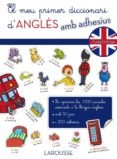 el meu primer diccionari d angles amb adhesius-9788416124220 el meu primer diccionari d angles amb adhesius-9788416124220