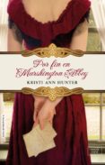 por fin en marshington abbey (serie hawthorne house 1)-kristi ann hunter-9788416550920 por fin en marshington abbey (serie hawthorne house 1)-kristi ann hunter-9788416550920