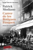 carrer de les botigues fosques (premi nobel de literatura)-patrick modiano-9788416600120 carrer de les botigues fosques (premi nobel de literatura)-patrick modiano-9788416600120