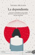 la dependienta-sayaka murata-9788416634620 la dependienta-sayaka murata-9788416634620