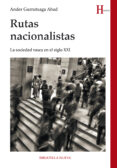 rutas nacionalistas-ander gurrutxaga abad-9788416647620 rutas nacionalistas-ander gurrutxaga abad-9788416647620