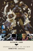 grandes autores de batman: dennis o neil - chaman-dennis o neil-ed hannigan-9788416746620 grandes autores de batman: dennis o neil - chaman-dennis o neil-ed hannigan-9788416746620