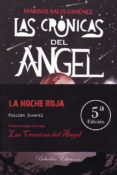 las cronicas del angel: la noche roja (5ª ed.)-marisol sales gimenez-9788416797820 las cronicas del angel: la noche roja (5ª ed.)-marisol sales gimenez-9788416797820