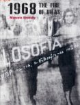 1968. the fire of ideas-marcelo brodsky-9788417047320 1968. the fire of ideas-marcelo brodsky-9788417047320