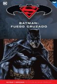 batman y superman - colección novelas gráficas nº 45: batman: fuego cruzado-brian azzarello-lee bermejo-9788417063320 batman y superman - colección novelas gráficas nº 45: batman: fuego cruzado-brian azzarello-lee bermejo-9788417063320