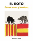 contra muros y banderas-9788417125820 contra muros y banderas-9788417125820