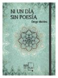ni un dia sin poesia-diego moldes gonzalez-9788417284220 ni un dia sin poesia-diego moldes gonzalez-9788417284220