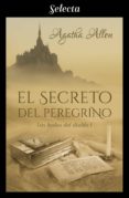 el secreto del peregrino (las bodas del diablo 1) (ebook)-agatha allen-9788417540920 el secreto del peregrino (las bodas del diablo 1) (ebook)-agatha allen-9788417540920