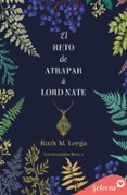 EL RETO DE ATRAPAR A LORD NATE (LOS INCASABLES BEAU 2)