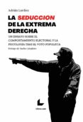 Versión completa de la descarga gratuita de google books LA SEDUCCIÓN DE LA EXTREMA DERECHA