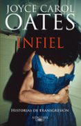 infiel-joyce carol oates-9788420474120 infiel-joyce carol oates-9788420474120