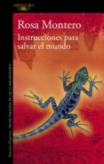 instrucciones para salvar el mundo (ebook)-rosa montero-9788420498720 instrucciones para salvar el mundo (ebook)-rosa montero-9788420498720