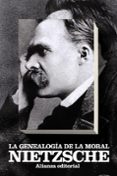 la genealogia de la moral: un escritor polemico-friedrich nietzsche-andres sanchez pascual-9788420650920 la genealogia de la moral: un escritor polemico-friedrich nietzsche-andres sanchez pascual-9788420650920