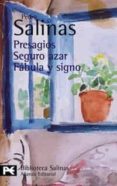 poesias completas, 1: presagios; seguro azar; fabula y signo-pedro salinas-9788420656120 poesias completas, 1: presagios; seguro azar; fabula y signo-pedro salinas-9788420656120
