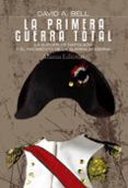 la primera guerra total-david bell-9788420673820 la primera guerra total-david bell-9788420673820