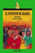 el inventor de mamas-braulio llamero-9788420735320 el inventor de mamas-braulio llamero-9788420735320