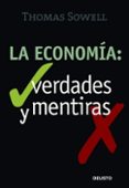 la economia: verdades y mentiras-thomas sowell-9788423426720 la economia: verdades y mentiras-thomas sowell-9788423426720