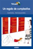 un regalo de cumpleaños-daniel nesquens-9788423683420 un regalo de cumpleaños-daniel nesquens-9788423683420
