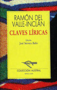 claves liricas (4ª ed.)-ramon maria del valle inclan-9788423973620 claves liricas (4ª ed.)-ramon maria del valle inclan-9788423973620