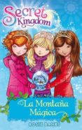 secret kingdom 5: la montaña magica-rosie banks-9788424644420 secret kingdom 5: la montaña magica-rosie banks-9788424644420