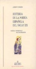 historia de la poesia española del siglo xx: desde la modernidad hasta el presente-andrew p. debicki-9788424918620 historia de la poesia española del siglo xx: desde la modernidad hasta el presente-andrew p. debicki-9788424918620