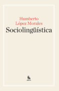 sociolinguistica-humberto lopez morales-9788424929220 sociolinguistica-humberto lopez morales-9788424929220
