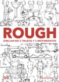 rough. dibujar en 2 trazos y 3 movimientos (ebook)-9788425231520 rough. dibujar en 2 trazos y 3 movimientos (ebook)-9788425231520