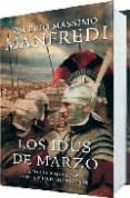 los idus de marzo: la conjura que acabo con la vida de julio cesa r-valerio massimo manfredi-9788425343520 los idus de marzo: la conjura que acabo con la vida de julio cesa r-valerio massimo manfredi-9788425343520