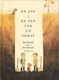 en jan i en pep fan un forat-jon klassen-9788426140920 en jan i en pep fan un forat-jon klassen-9788426140920