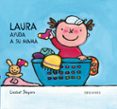 laura ayuda a su mama-liesbet slegers-9788426364920 laura ayuda a su mama-liesbet slegers-9788426364920