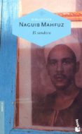 el sendero-naguib mahfuz-9788427028920 el sendero-naguib mahfuz-9788427028920