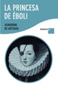 la princesa de eboli (letra grande)-almudena de arteaga-9788427035720 la princesa de eboli (letra grande)-almudena de arteaga-9788427035720