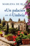 un palacio en la umbria-marlena de blasi-9788427038820 un palacio en la umbria-marlena de blasi-9788427038820