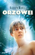 orzowei-alberto manzi-9788427900820 orzowei-alberto manzi-9788427900820