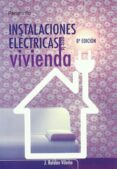 instalaciones electricas para la vivienda (8ª ed.)-jose roldan viloria-9788428328920 instalaciones electricas para la vivienda (8ª ed.)-jose roldan viloria-9788428328920