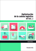mf1005_3 optimizacion de la cadena logistica (transversal)-mercedes de la avada juarez-9788428397520 mf1005_3 optimizacion de la cadena logistica (transversal)-mercedes de la avada juarez-9788428397520