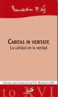 caritas in veritate-joseph benedicto xvi ratzinger-9788428535120 caritas in veritate-joseph benedicto xvi ratzinger-9788428535120