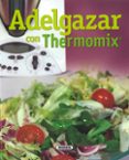 adelgazar con termomix-9788430557820 adelgazar con termomix-9788430557820